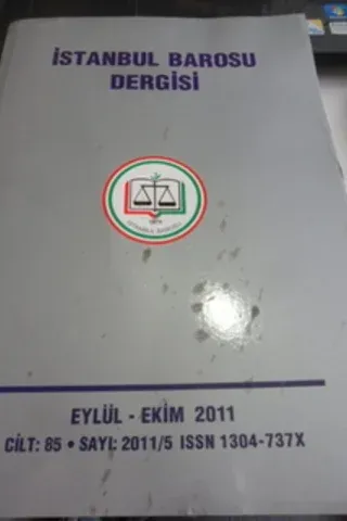 İstanbul Barosu Dergisi 2011 / 85