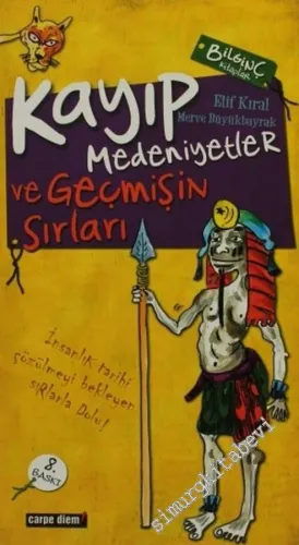 Kayıp Medeniyetler: İnsanlığın Gizli Tarihi ve Geçmişin Sırları -        2012