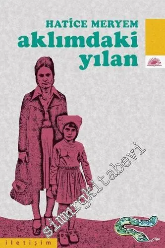 Aklımdaki Yılan -