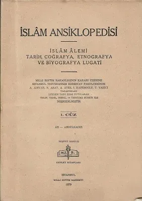 İslam Ansiklopedisi - İslam Alemi Tarih, Coğrafya, Etnografya ve Biyografya Lugati