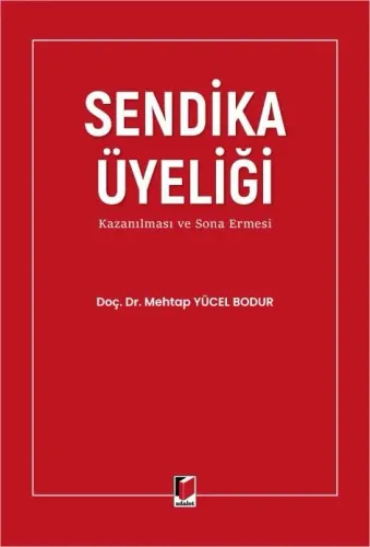 Sendika Üyeliği