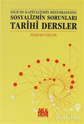 SSCB'de Kapitalizmin Restorasyonu - Sosyalizmin Sorunları - Tarihi Dersler