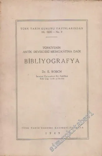 Türkiye'nin Antik Devirdeki Meskukatına Dair Bibliyografya -