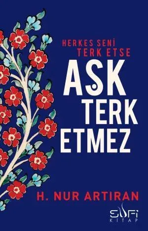Aşk Terk Etmez