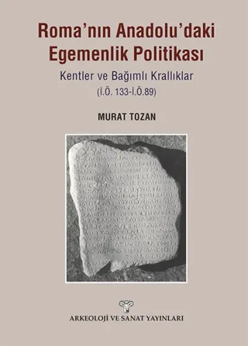 Roma'nın Anadoludaki Egemenlik Politikası