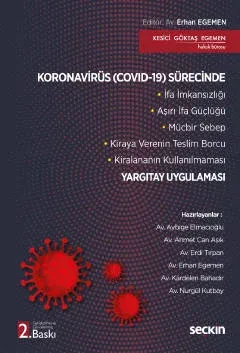 Koronavirüs (Covid-19)Sürecinde Yargıtay Uygulaması