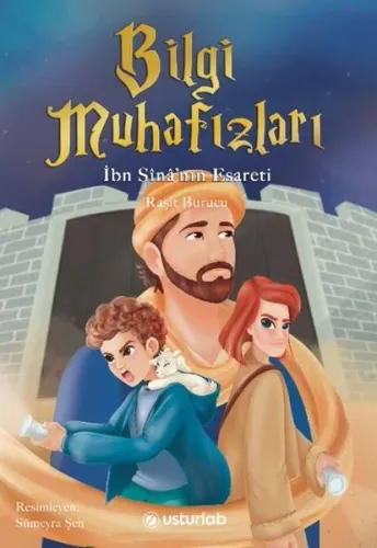 Bilgi Muhafızları 2 - İbn Sînâ’nın Esareti