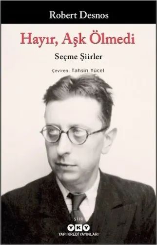 Hayır Aşk Ölmedi - Seçme Şiirler