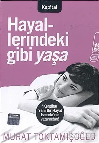 Hayallerindeki Gibi Yaşa