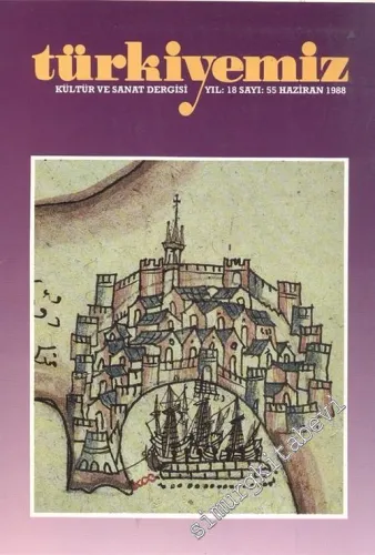 Türkiyemiz - Kültür ve Sanat Dergisi - Sayı: 55, Yıl: 18, Haziran 1988       1988