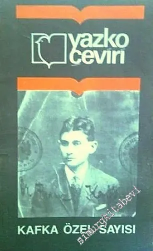 Yazko Çeviri Dergisi Kafka Özel Sayısı - Sayı: 16 / 17      Ocak - Şubat 1984