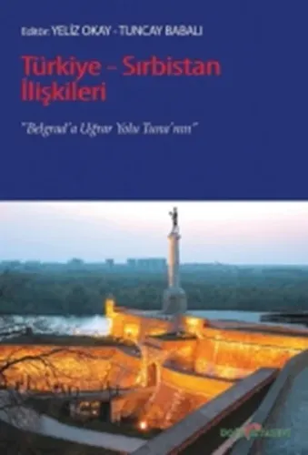 Türkiye - Sırbistan İlişkileri
