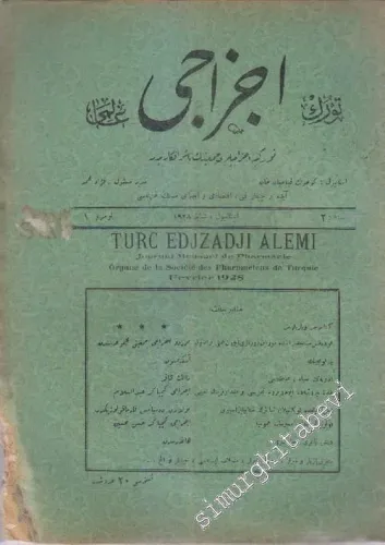 OSMANLICA: Türk Eczacı Alemi: Ayda bir çıkar fenni, iktisadi ve içtimai meslek gazetesi -     2   1928