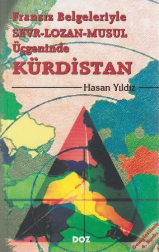 Fransız Belgeleriyle Sevr-Lozan-Musul Üçgeninde Kürdistan