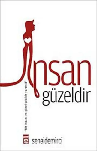 İnsan Güzeldir