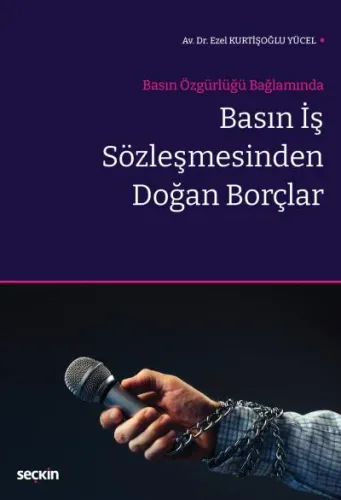 Basın İş Sözleşmesinden Doğan Borçlar