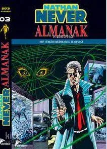 Nathan Almanak 3; 1999, 2000, 2001 Almanakları ve 2013 Türkiye Bilim Kurgu Almanağı