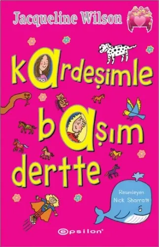 Kardeşimle Başım Dertte (Ciltli)