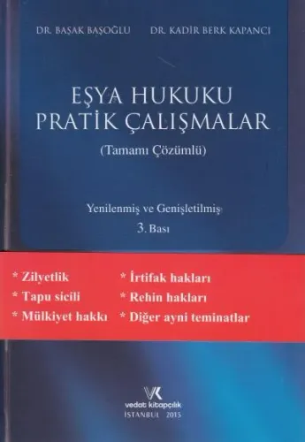 Eşya Hukuku Pratik Çalışmalar ( Tamamı Çözümlü )