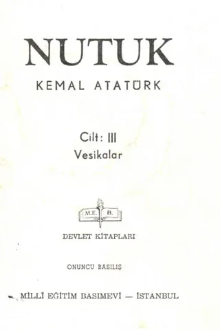 Nutuk Kemal Atatürk Cilt III Vesikalar