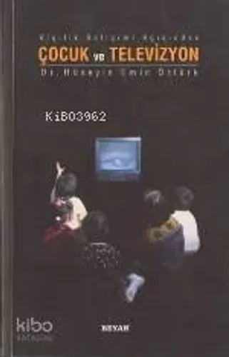 Kişilik Gelişimi Açısından Çocuk ve Televizyon