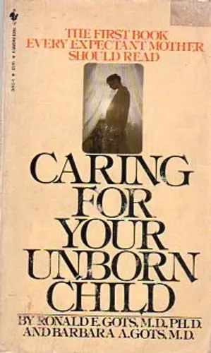 Caring For Your Unborn Child