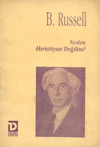 Neden Hıristiyan Değilim?