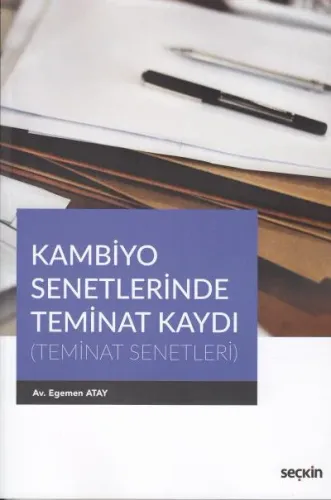 Kambiyo Senetlerinde Teminat Kaydı