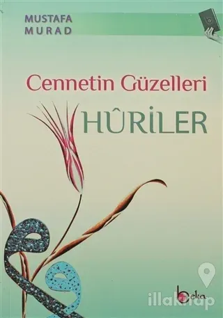 Cennetin Güzelleri Huriler