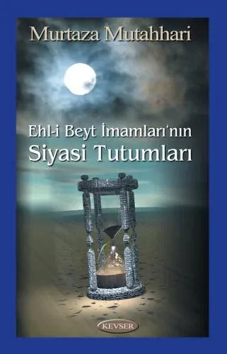 Ehl-i Beyt İmamları'nın Siyasi Tutumları