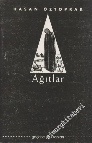 Ağıtlar ve Öteki Şiirler - 1996