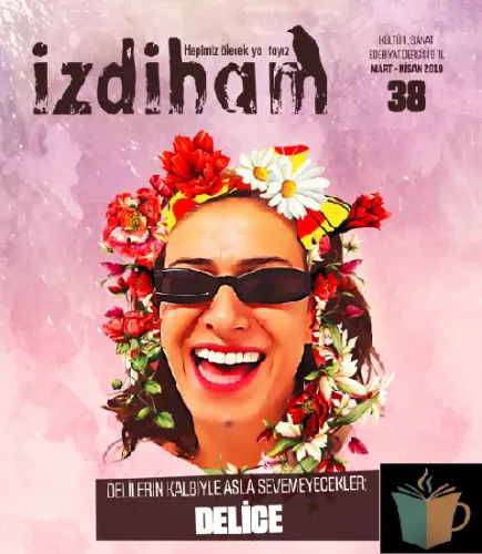 İzdiham Dergisi 38.Sayı Kollektif