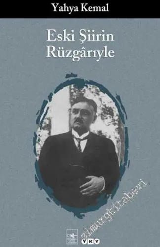 Eski Şiirin Rüzgârıyle -        2004