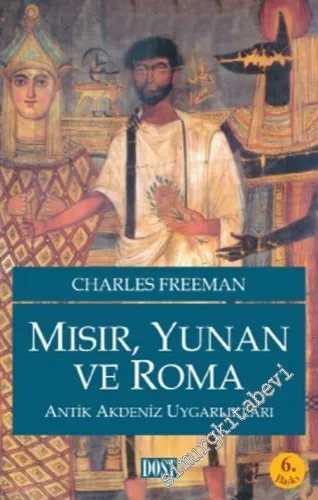 Mısır Yunan ve Roma: Antik Akdeniz Uygarlıkları -         2021
