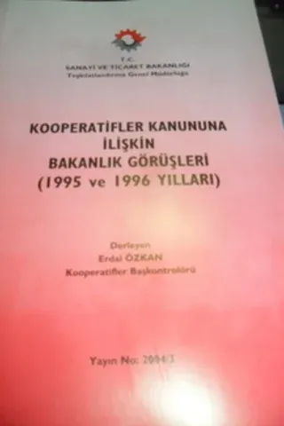 Kooperatifler Kanununa ilişkin Bakanlık Görüşleri