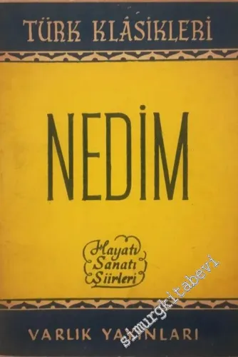 Nedim: Hayatı, Sanatı, Şiirleri -        1959