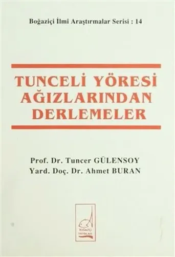 Tunceli Yöresi Ağızlarından Derlemeler