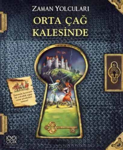 Zaman Yolcuları; Ortaçağ Kalesinde