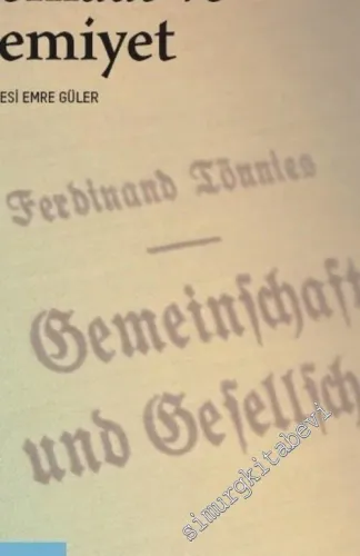 Cemaat ve Cemiyet : Saf Sosyolojinin Temel Kavramları -        2019