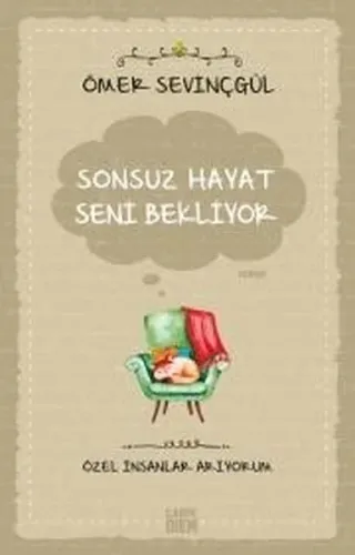 Sonsuz Hayat Seni Bekliyor - Özel İnsanlar Arıyorum