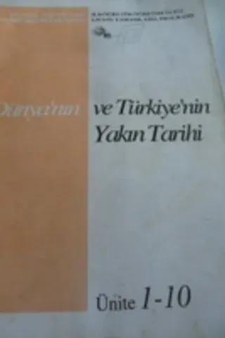 Dünya'nın ve Türkiye'nin Yakın Tarihi