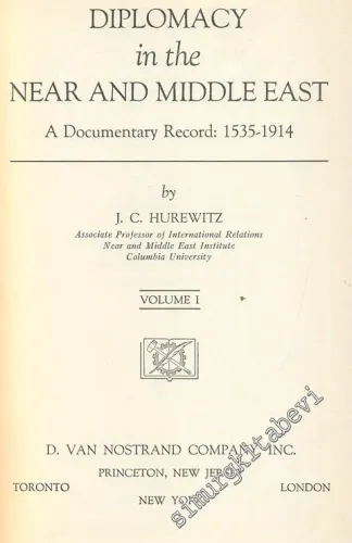 Diplomacy In The Near And Middle East A Documentray Record: 1535 - 1914 -