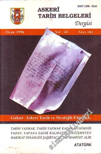 Askeri Tarih Belgeleri Dergisi - Sayı: 101, Yıl: 45, Ocak 1996
