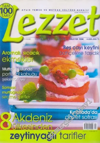 Lezzet Dergisi - Sayı: 93  Yıl: 8    Ağustos 2004