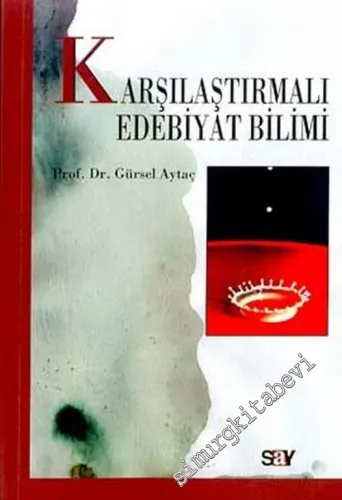 Karşılaştırmalı Edebiyat Bilimi -        2003