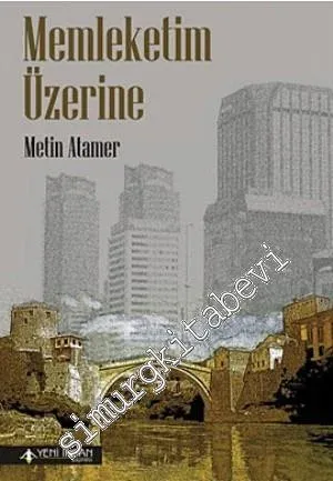 Memleketim Üzerine
