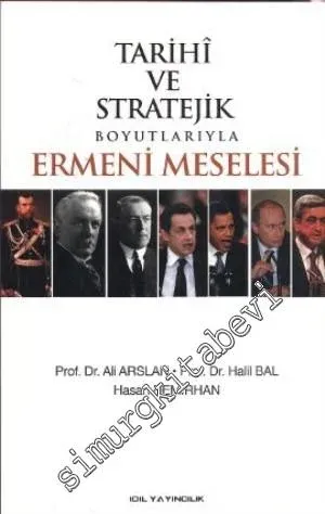 Tarihi ve Stratejik Boyutlarıyla Ermeni Meselesi -         2014