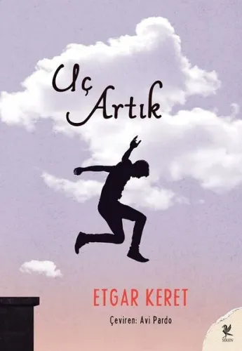Uç Artık - Etgar Keret