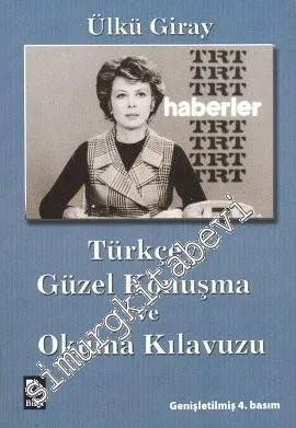Türkçeyi Güzel Konuşma ve Okuma Kılavuzu -        2007
