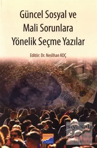 Güncel Sosyal ve Mali Sorunlara Yönelik Seçme Yazılar